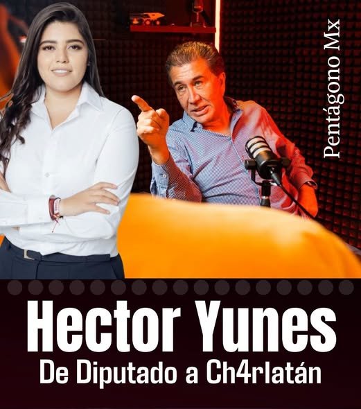 Héctor Yunes Landa de Diputado a Charlatán.